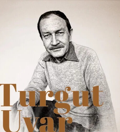 Modern şiirin ustalarından biri olarak öne çıkan şair: Turgut Uyar